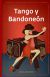 Tango y Bandoneon
