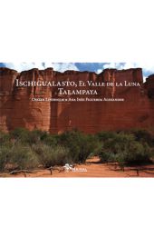 Ischigualasto, El Valle de la Luna - Talampaya