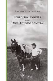 Leopoldo Lugones sobre Don Segundo Sombra