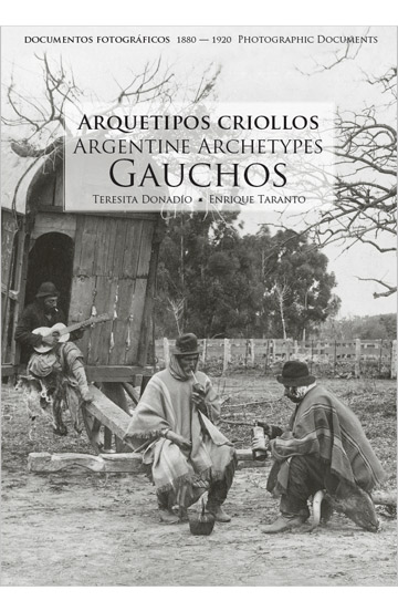 Arquetipos Criollos Gauchos