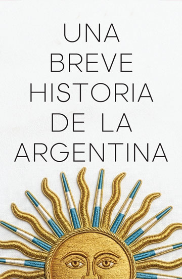 Una breve historia de la Argentina