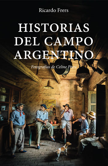 Historias del campo argentino