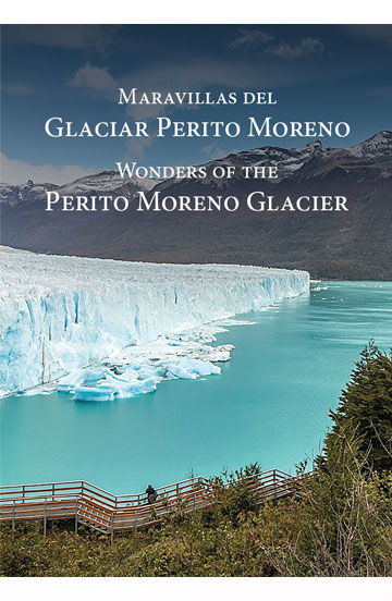 Maravillas del Glaciar Perito Moreno
